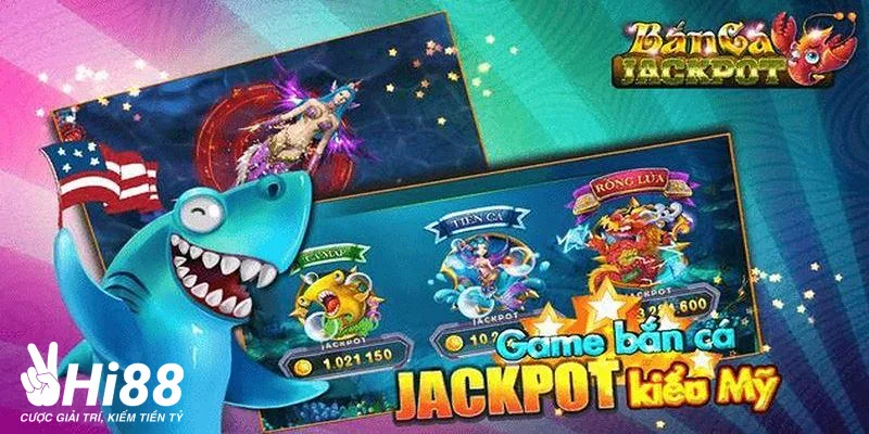 Kinh nghiệm săn cá jackpot trúng thưởng lớn